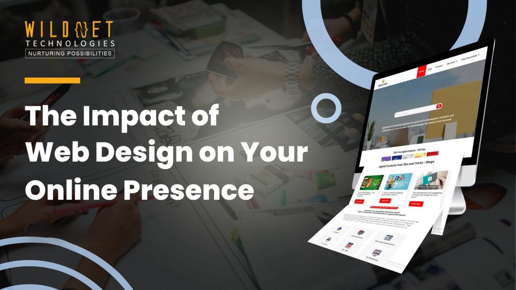 Impact of Website Design on your online presence