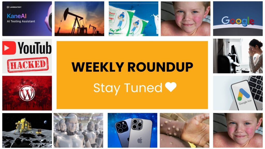 Weekly Roundup – 19th August to 23th August 2024