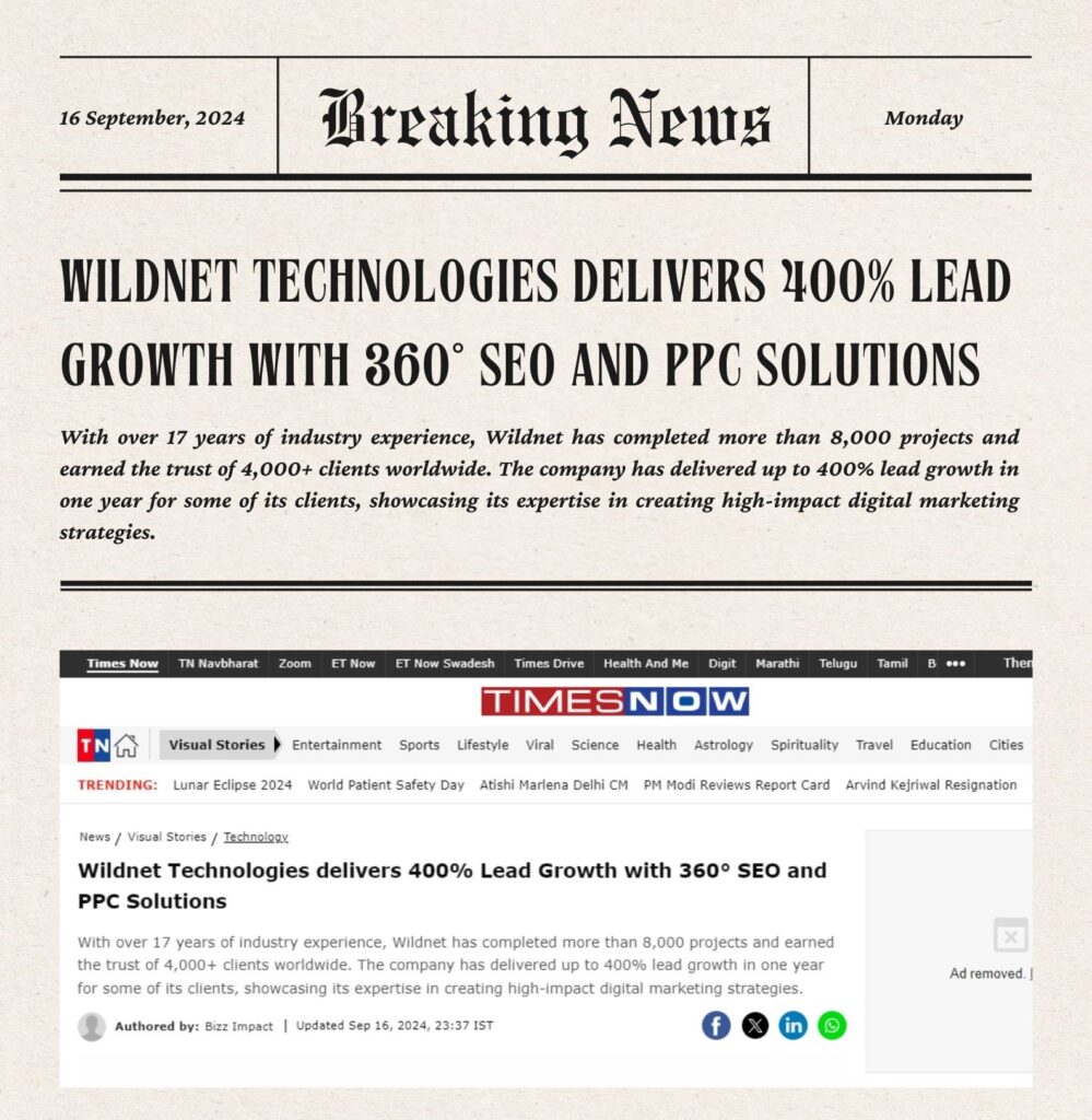 Wildnet Technologies Featured by Times Now for Exceptional Digital Marketing Success and 400% Lead Growth